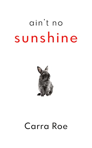Ain’t No Sunshine