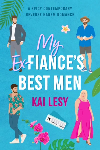 My Ex-Fiance’s Best Men